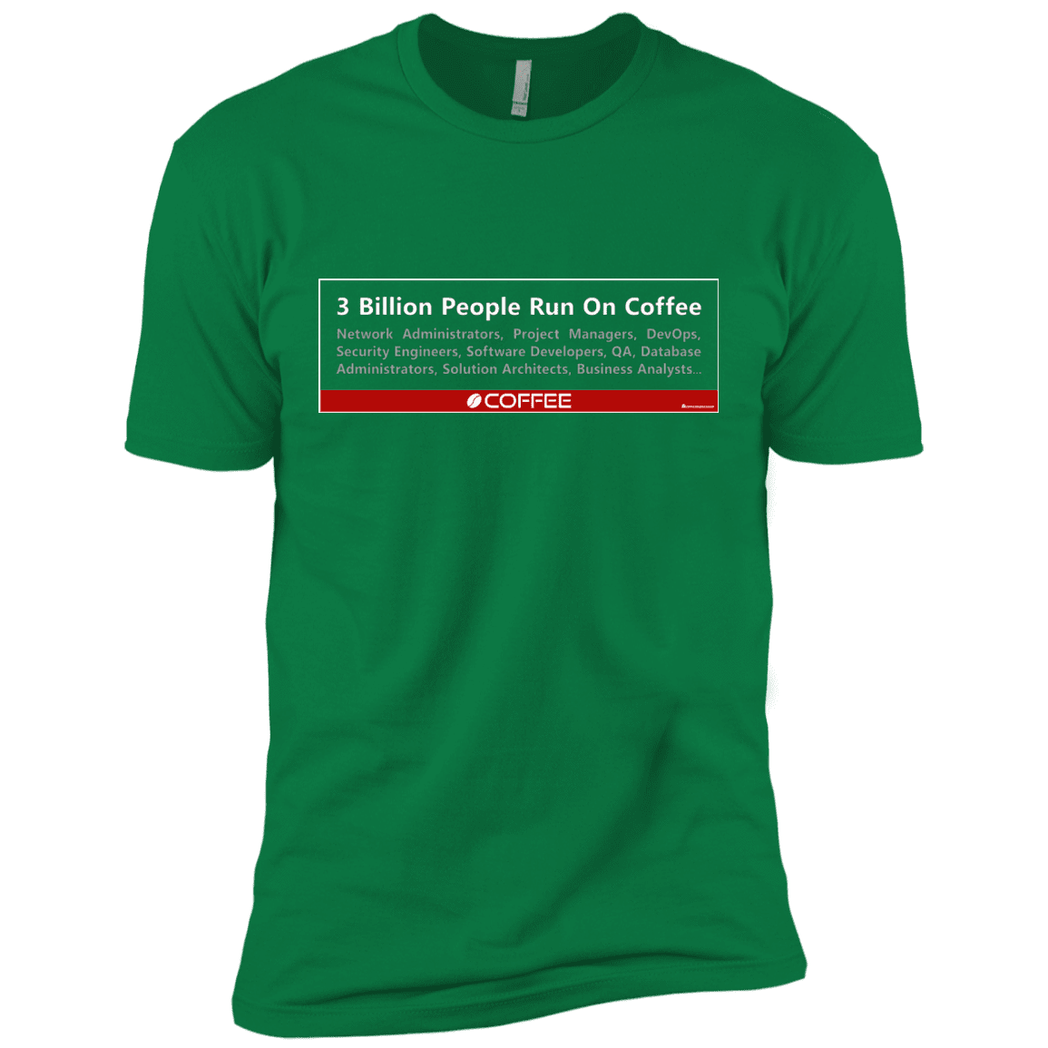 T-Shirts Kelly Green / X-Small 3 Billion People Run On Java Men's Premium T-Shirt