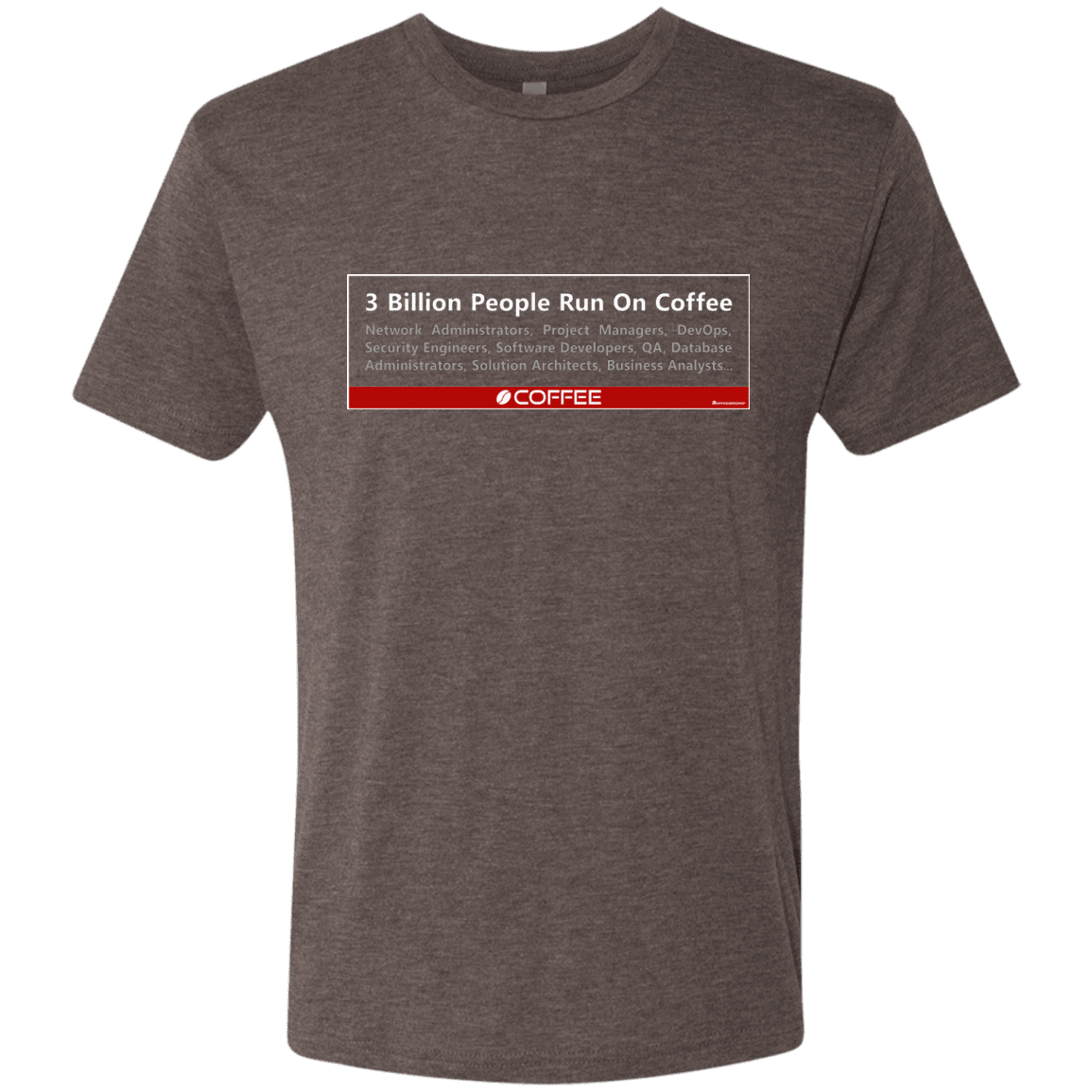 T-Shirts Macchiato / Small 3 Billion People Run On Java Men's Triblend T-Shirt
