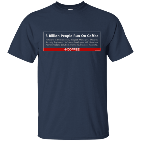 T-Shirts Navy / Small 3 Billion People Run On Java T-Shirt