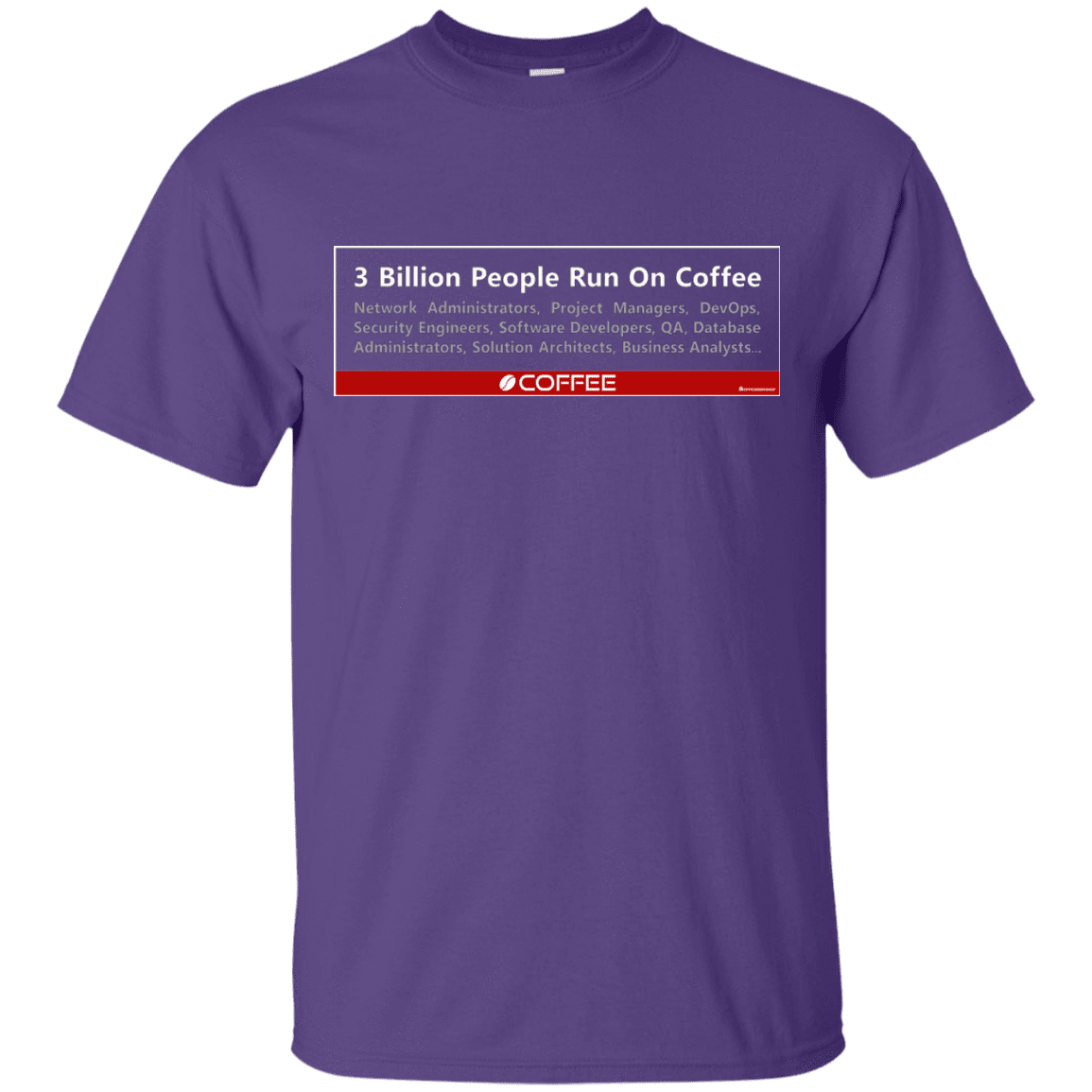 T-Shirts Purple / Small 3 Billion People Run On Java T-Shirt