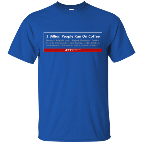 T-Shirts Royal / Small 3 Billion People Run On Java T-Shirt