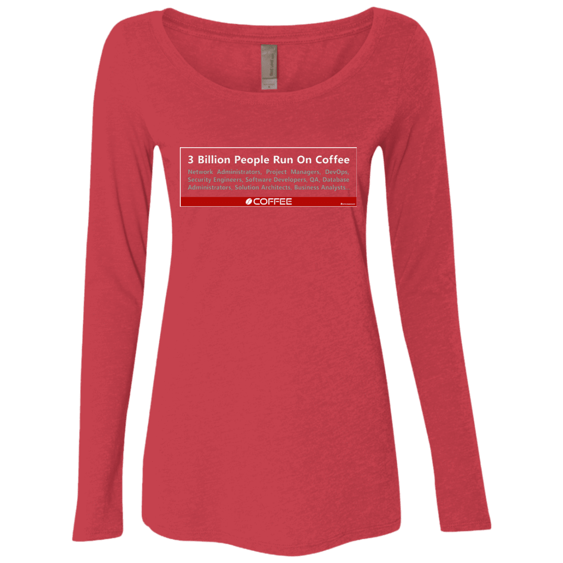 T-Shirts Vintage Red / Small 3 Billion People Run On Java Women's Triblend Long Sleeve Shirt