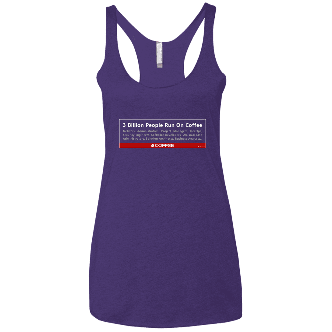 T-Shirts Purple Rush / X-Small 3 Billion People Run On Java Women's Triblend Racerback Tank