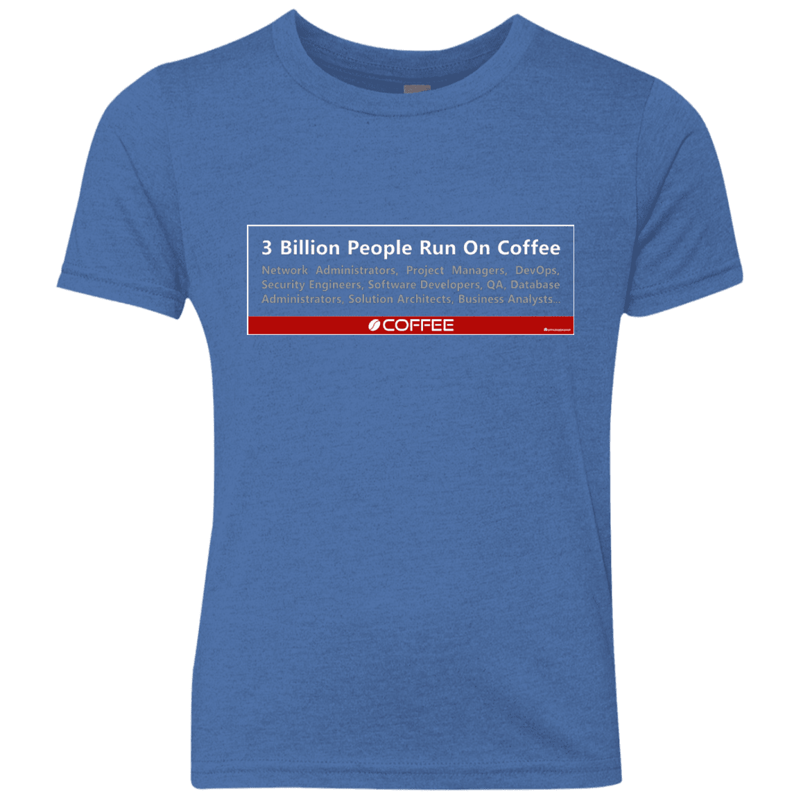 T-Shirts Vintage Royal / YXS 3 Billion People Run On Java Youth Triblend T-Shirt