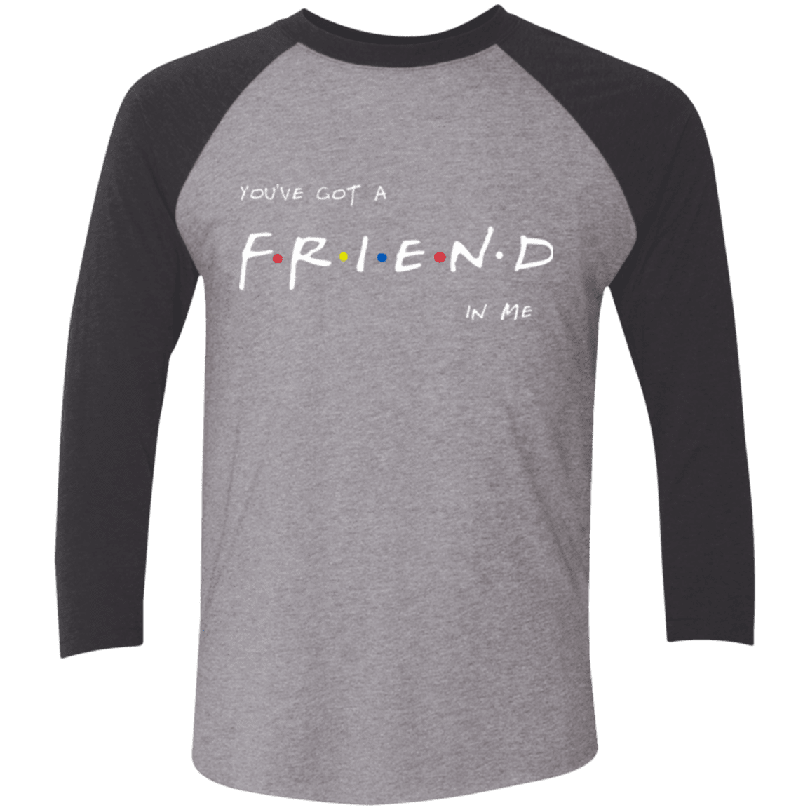 A Friend In Me Men's Triblend 3/4 Sleeve