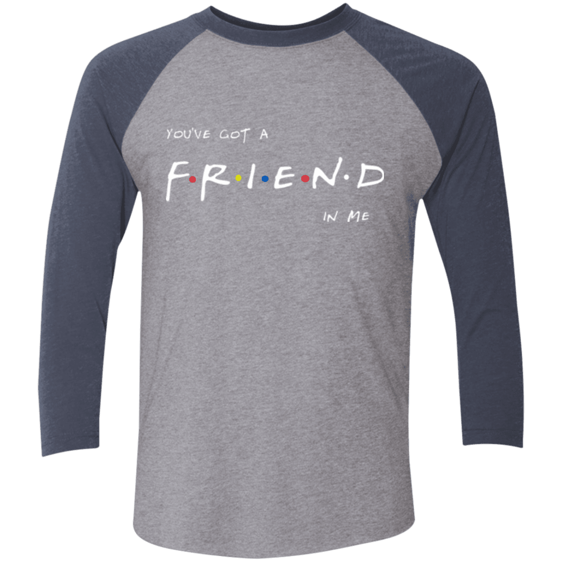 A Friend In Me Men's Triblend 3/4 Sleeve