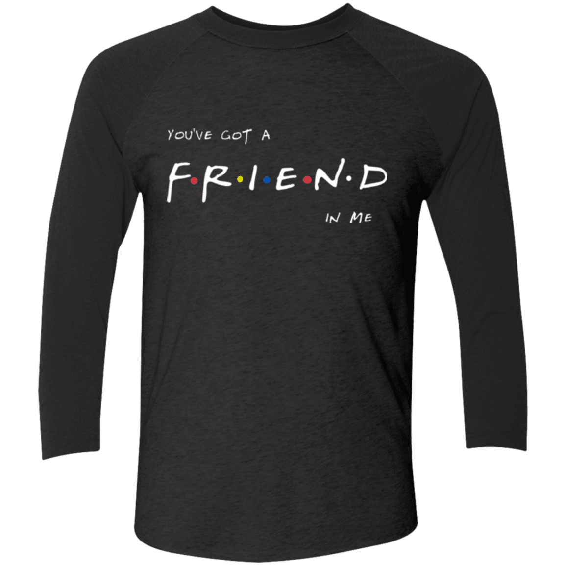 A Friend In Me Men's Triblend 3/4 Sleeve