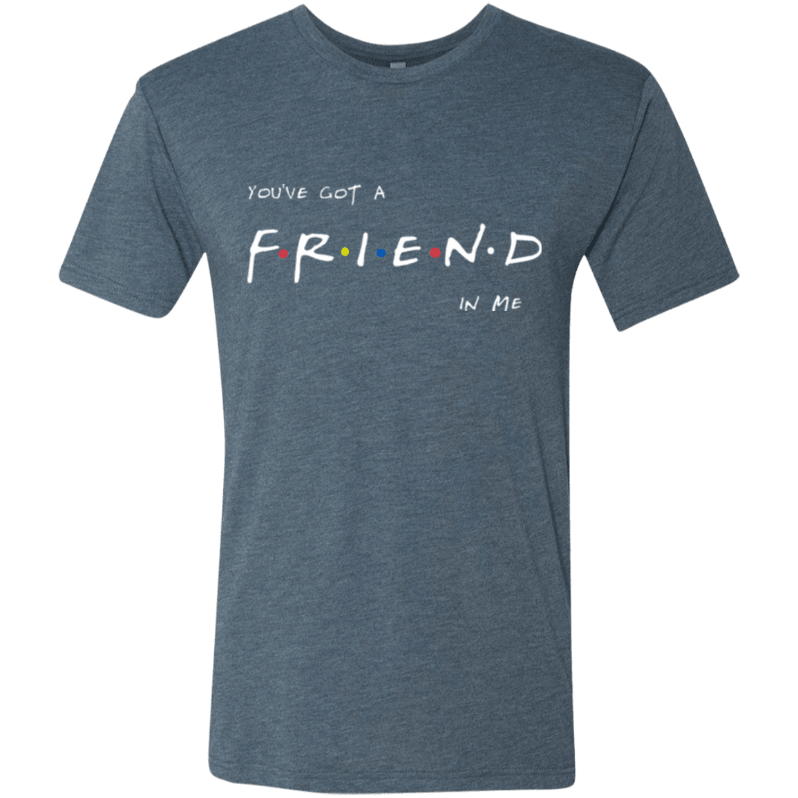 T-Shirts Indigo / Small A Friend In Me Men's Triblend T-Shirt