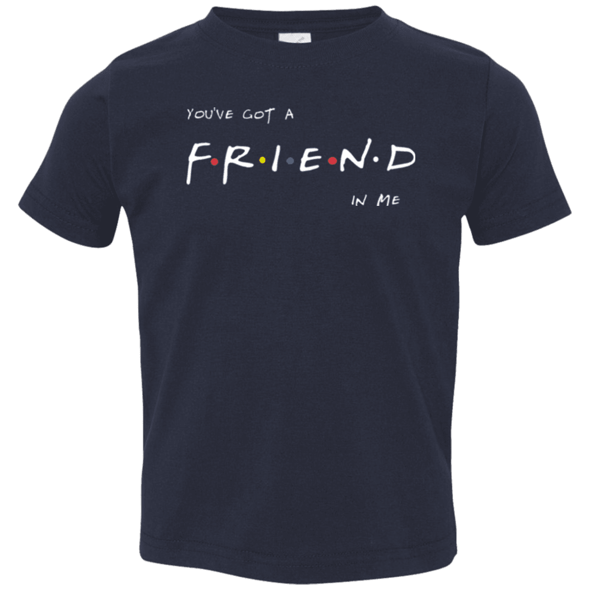 A Friend In Me Toddler Premium T-Shirt