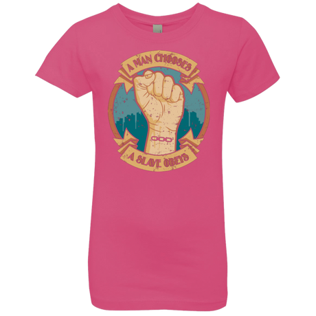 T-Shirts Hot Pink / YXS A Man Chooses A Slave Obeys Girls Premium T-Shirt