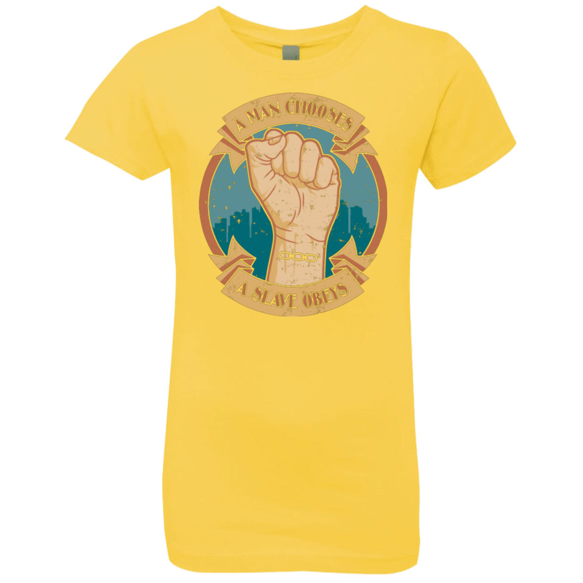 T-Shirts Vibrant Yellow / YXS A Man Chooses A Slave Obeys Girls Premium T-Shirt