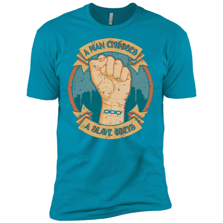 T-Shirts Turquoise / X-Small A Man Chooses A Slave Obeys Men's Premium T-Shirt