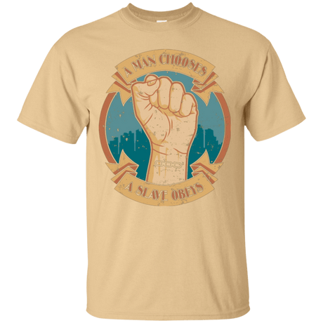 T-Shirts Vegas Gold / Small A Man Chooses A Slave Obeys T-Shirt