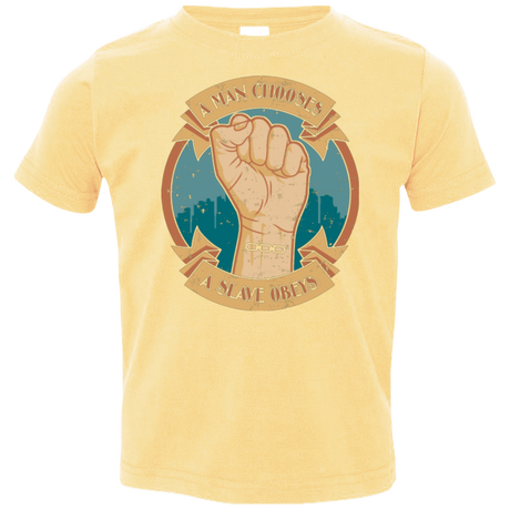 T-Shirts Butter / 2T A Man Chooses A Slave Obeys Toddler Premium T-Shirt