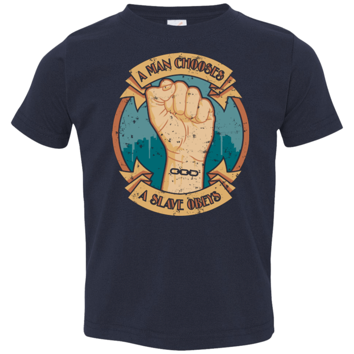 T-Shirts Navy / 2T A Man Chooses A Slave Obeys Toddler Premium T-Shirt