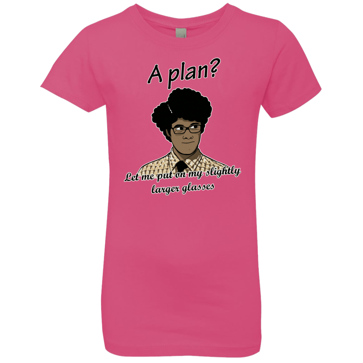 T-Shirts Hot Pink / YXS A Plan Girls Premium T-Shirt