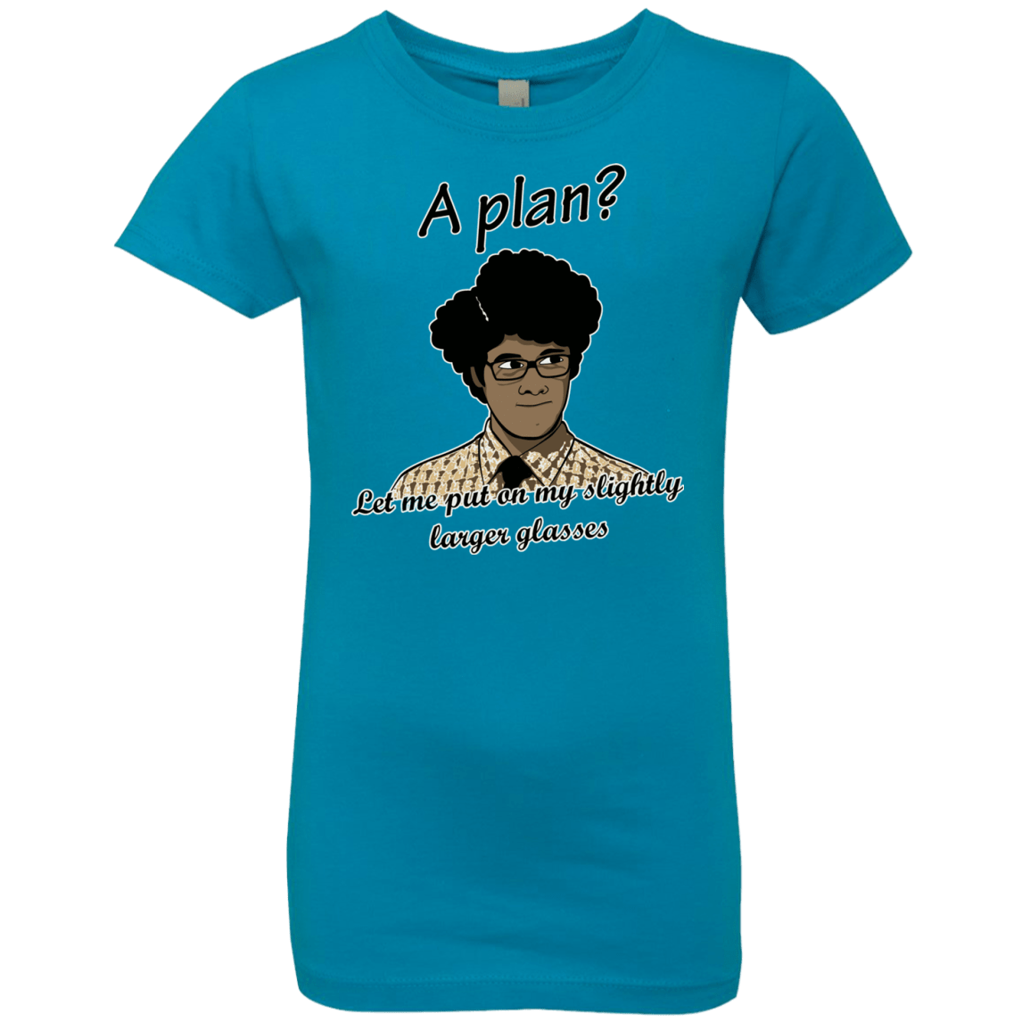 T-Shirts Turquoise / YXS A Plan Girls Premium T-Shirt