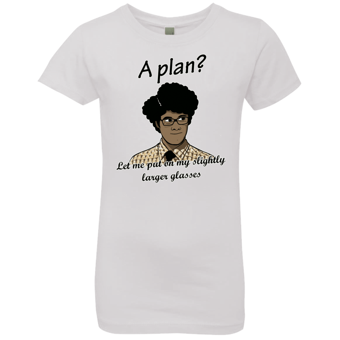 T-Shirts White / YXS A Plan Girls Premium T-Shirt