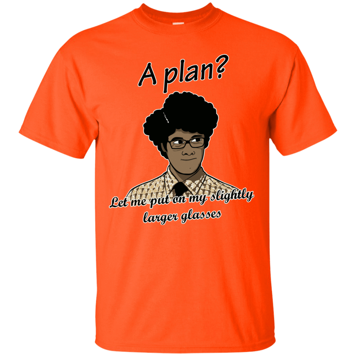T-Shirts Orange / Small A Plan T-Shirt