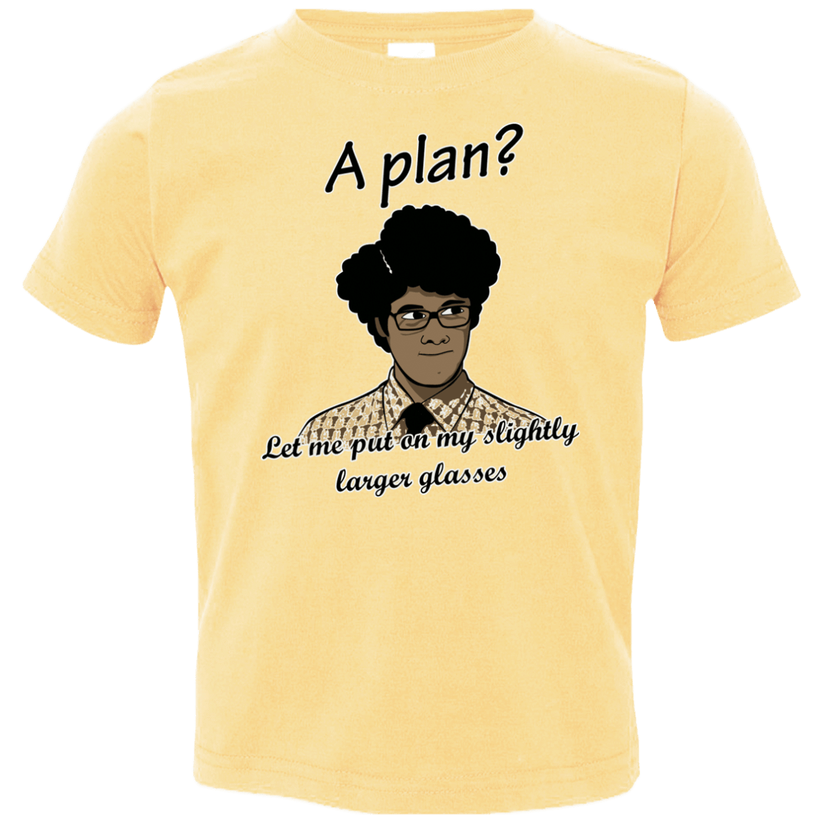 T-Shirts Butter / 2T A Plan Toddler Premium T-Shirt