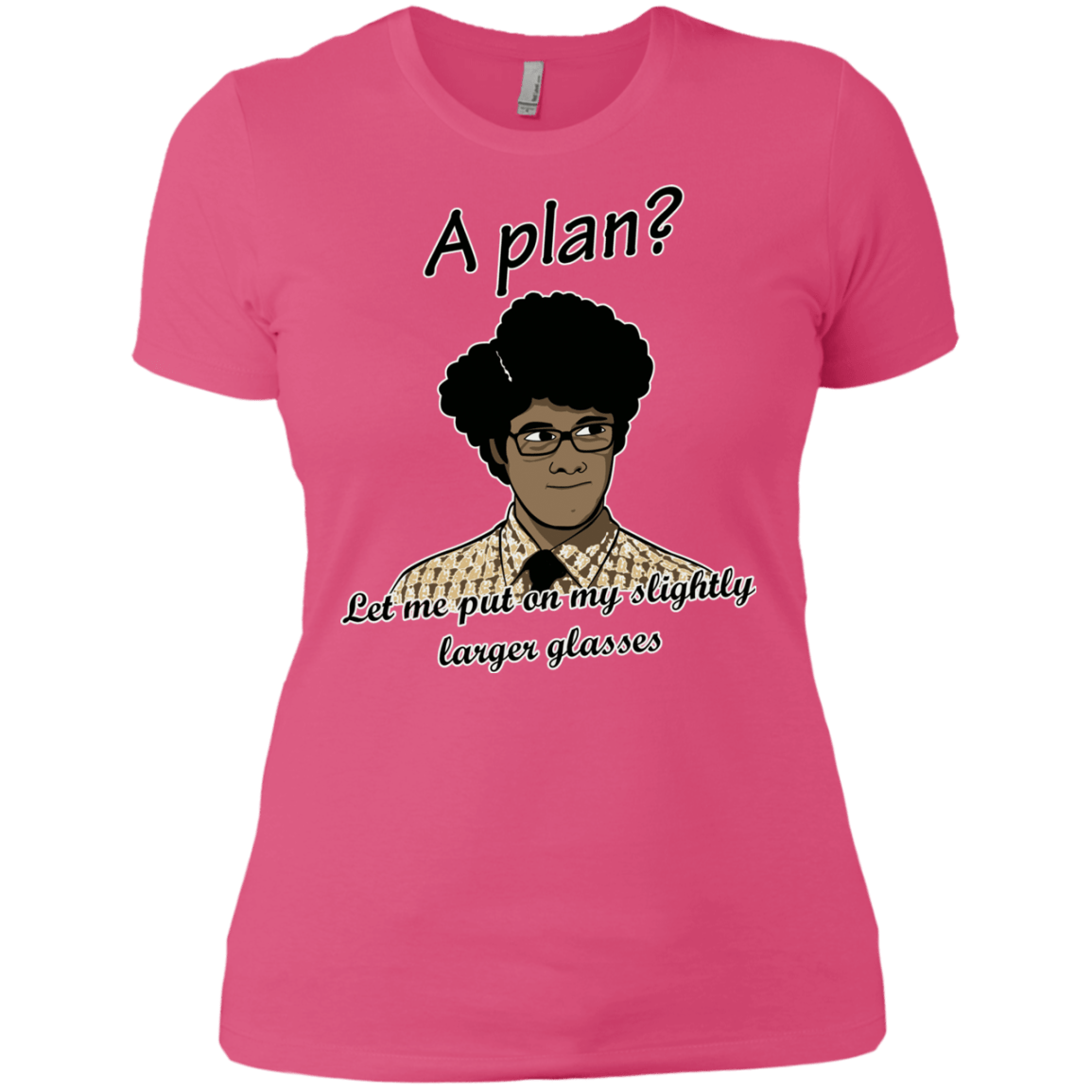 T-Shirts Hot Pink / X-Small A Plan Women's Premium T-Shirt