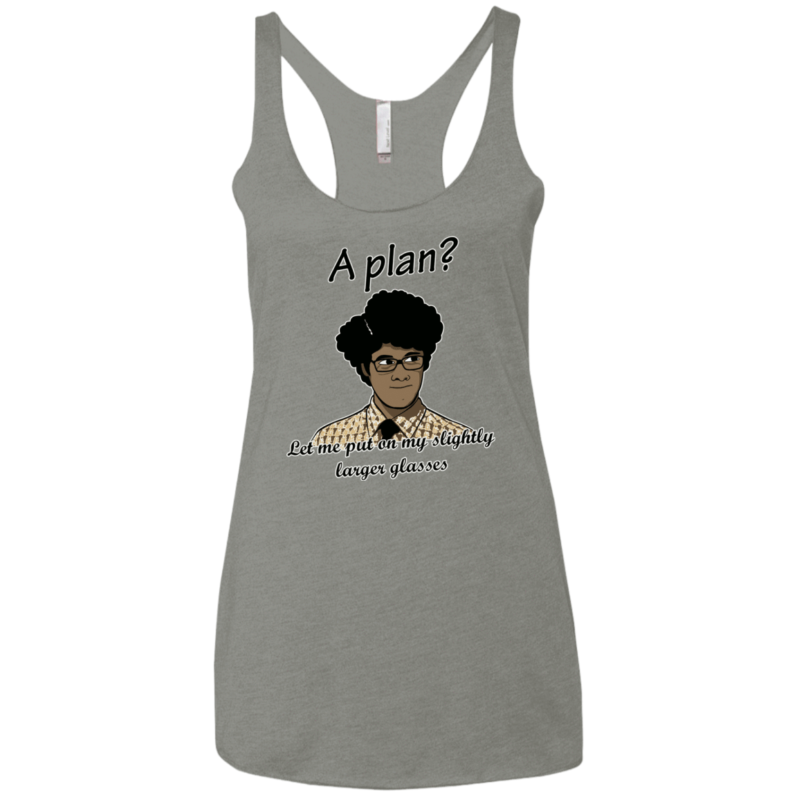 T-Shirts Venetian Grey / X-Small A Plan Women's Triblend Racerback Tank