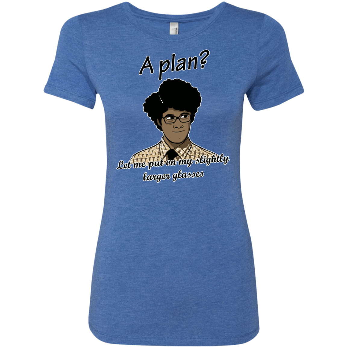 T-Shirts Vintage Royal / Small A Plan Women's Triblend T-Shirt