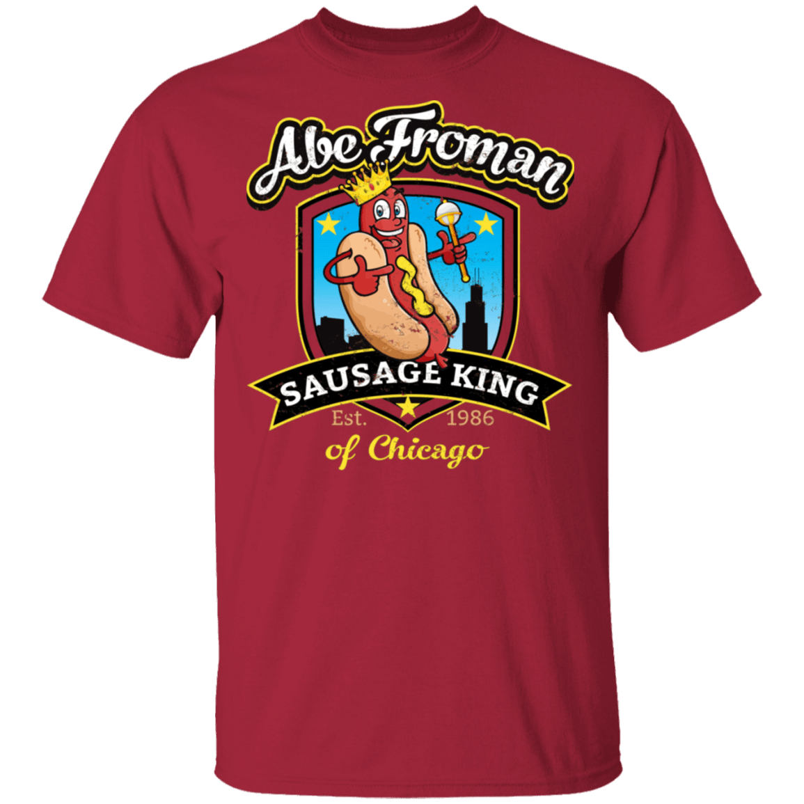 T-Shirts Cardinal / S Abe Froman Sausage King T-Shirt