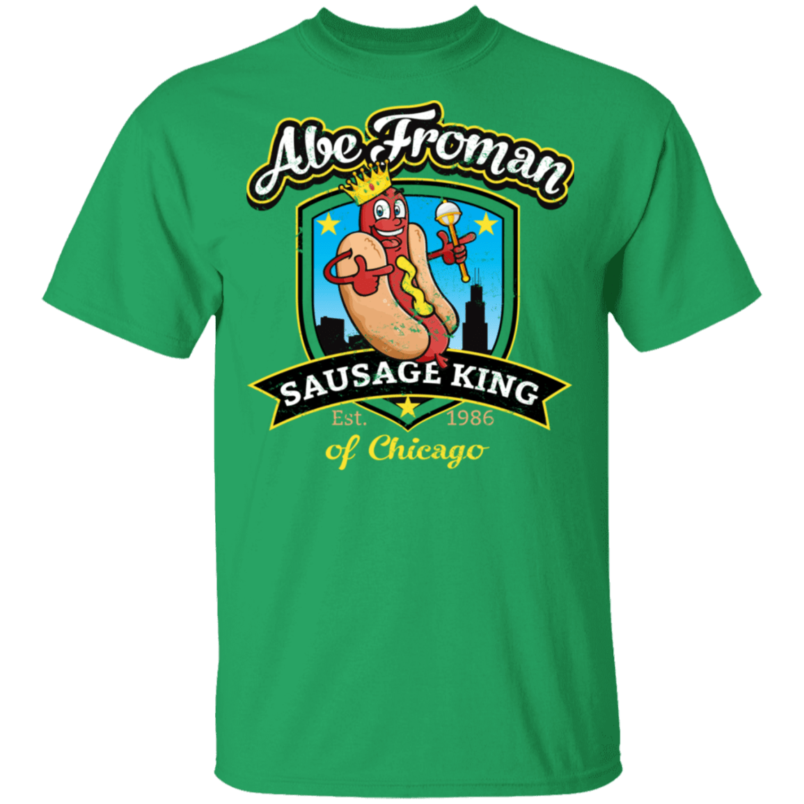 T-Shirts Irish Green / S Abe Froman Sausage King T-Shirt