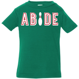 T-Shirts Kelly / 6 Months Abide The Dude Big Lebowski Infant Premium T-Shirt