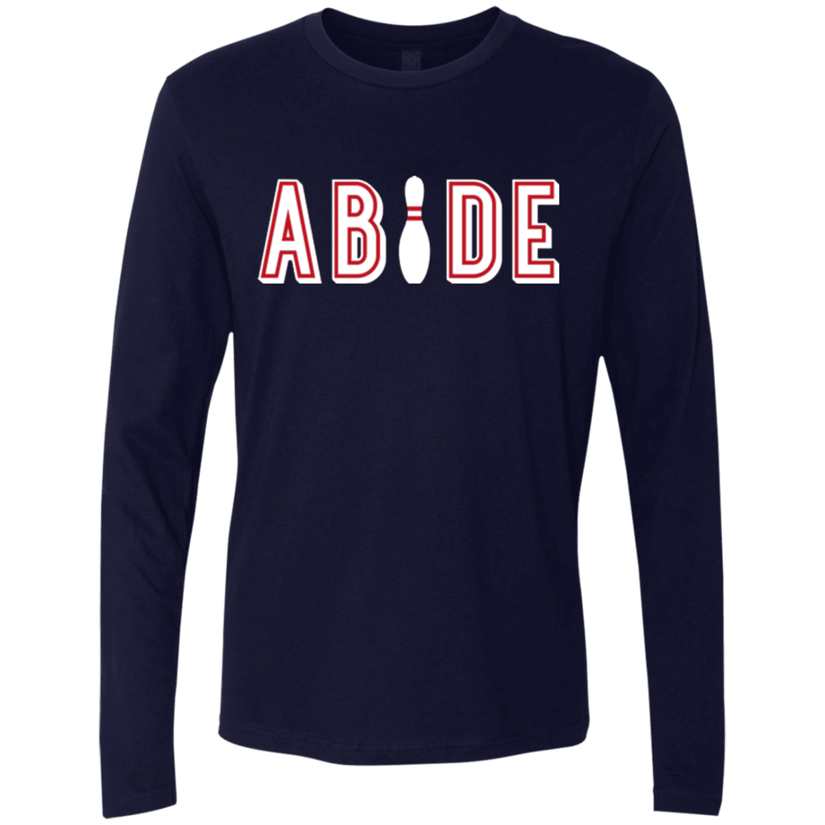 Abide The Dude Big Lebowski Men's Premium Long Sleeve