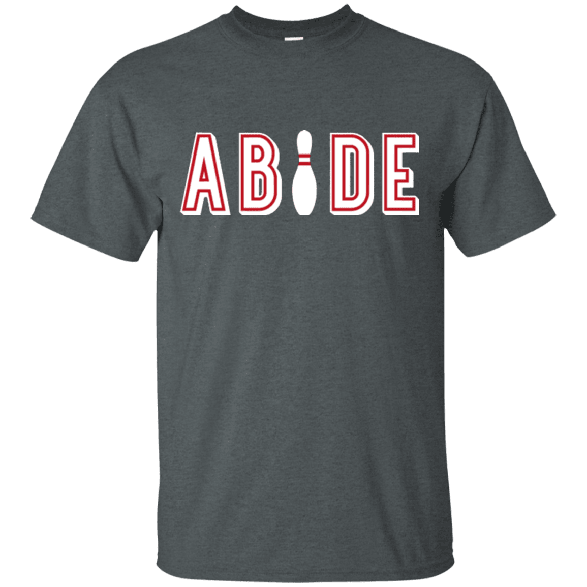 T-Shirts Dark Heather / Small Abide The Dude Big Lebowski T-Shirt