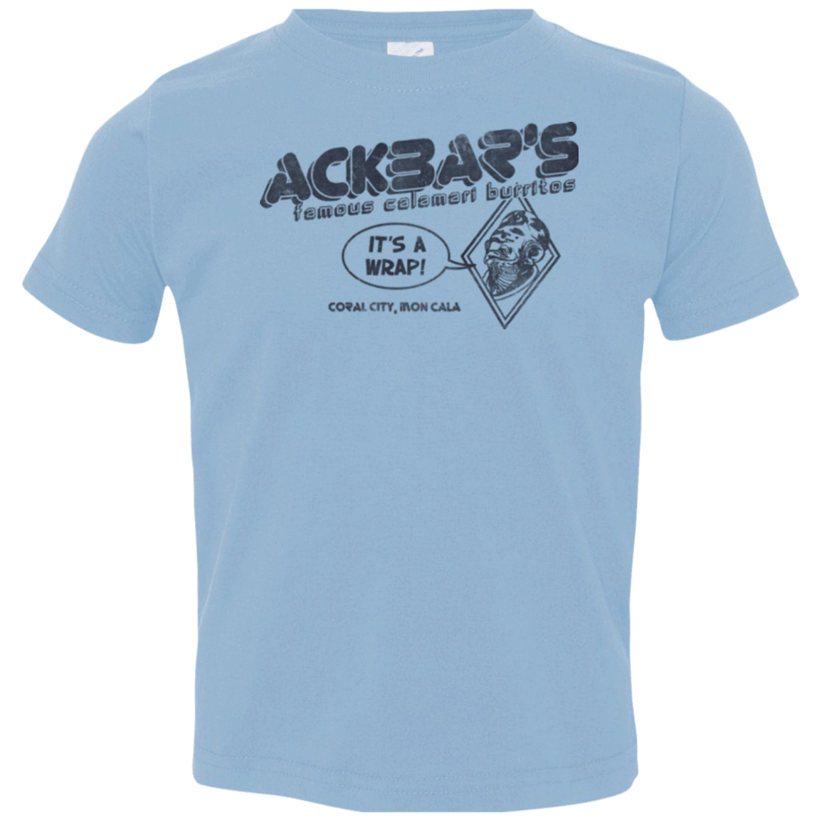 T-Shirts Light Blue / 2T Ackbar's Burritos Toddler Premium T-Shirt