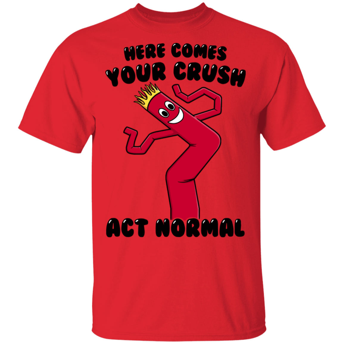 T-Shirts Red / S Act Normal T-Shirt