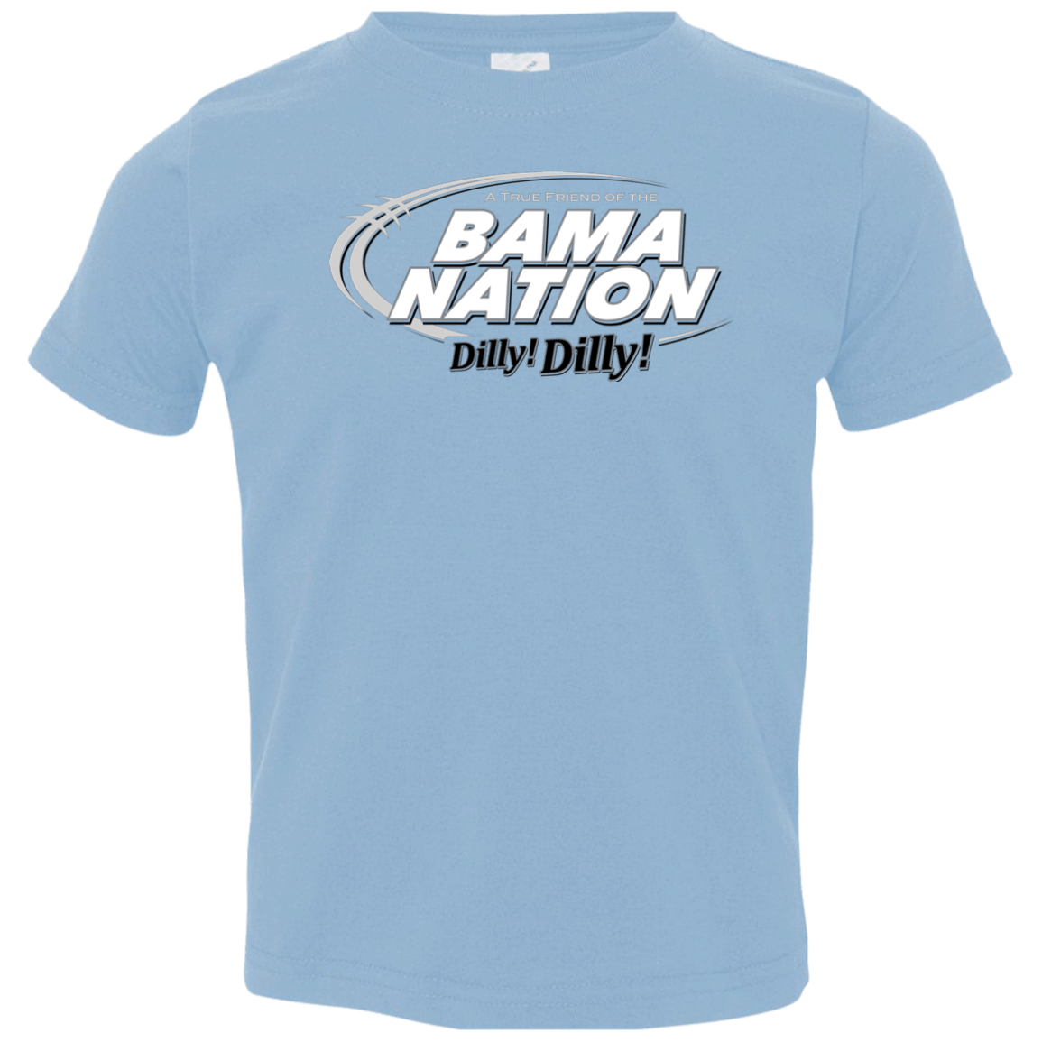T-Shirts Light Blue / 2T Alabama Dilly Dilly Toddler Premium T-Shirt