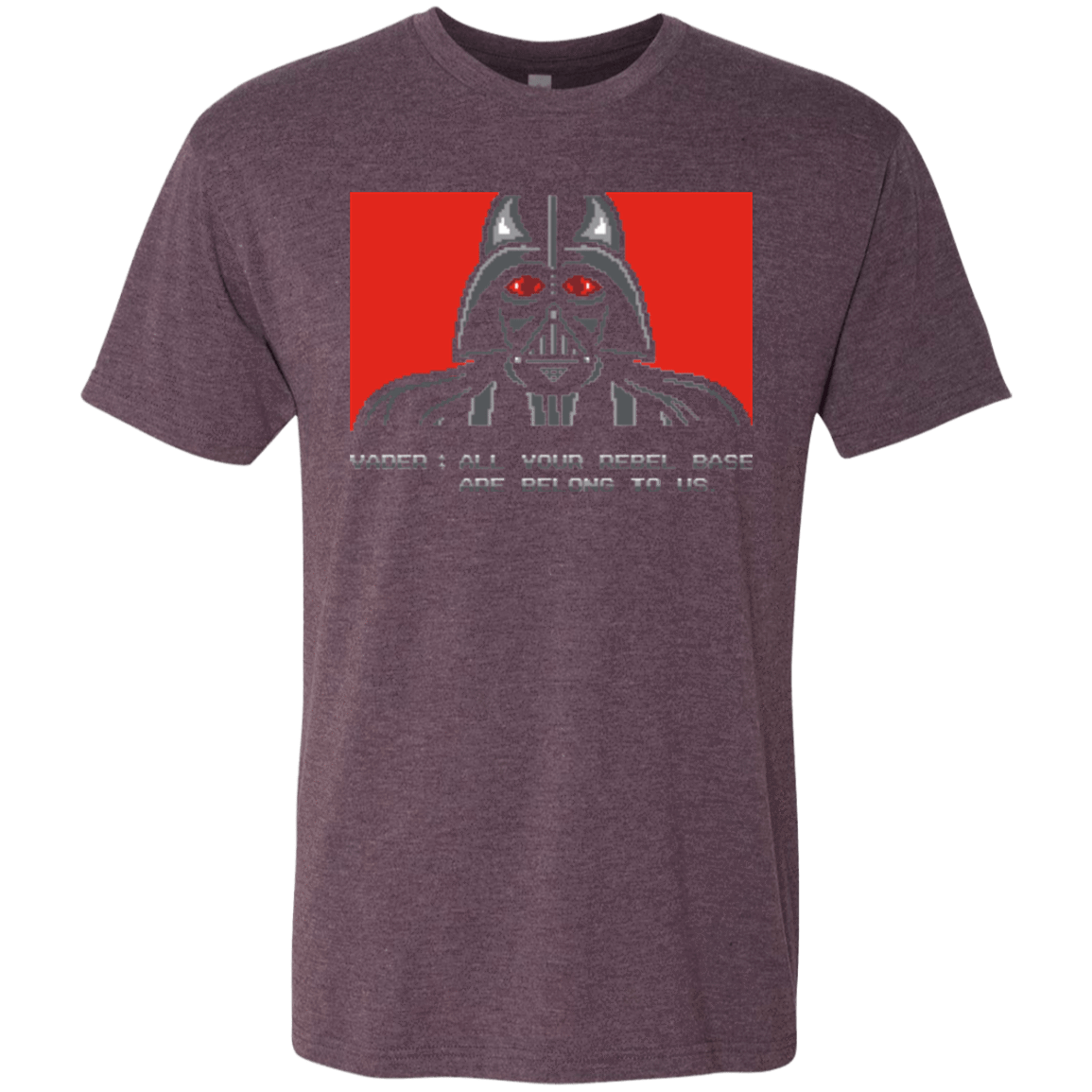 T-Shirts Vintage Purple / Small All your rebel base are belongs to us Men's Triblend T-Shirt