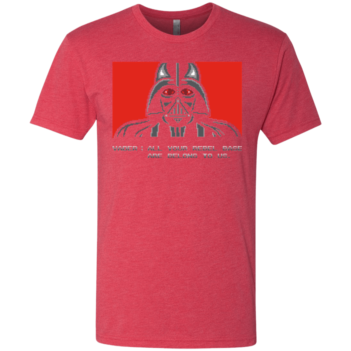 T-Shirts Vintage Red / Small All your rebel base are belongs to us Men's Triblend T-Shirt