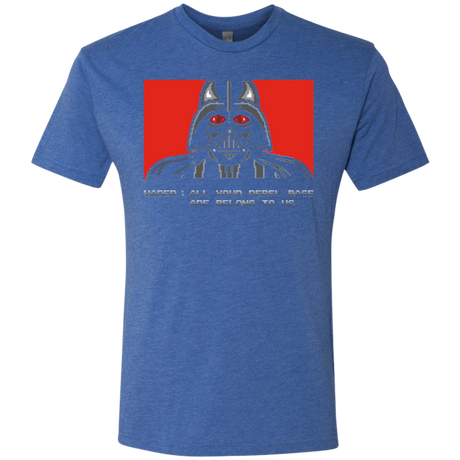 T-Shirts Vintage Royal / Small All your rebel base are belongs to us Men's Triblend T-Shirt