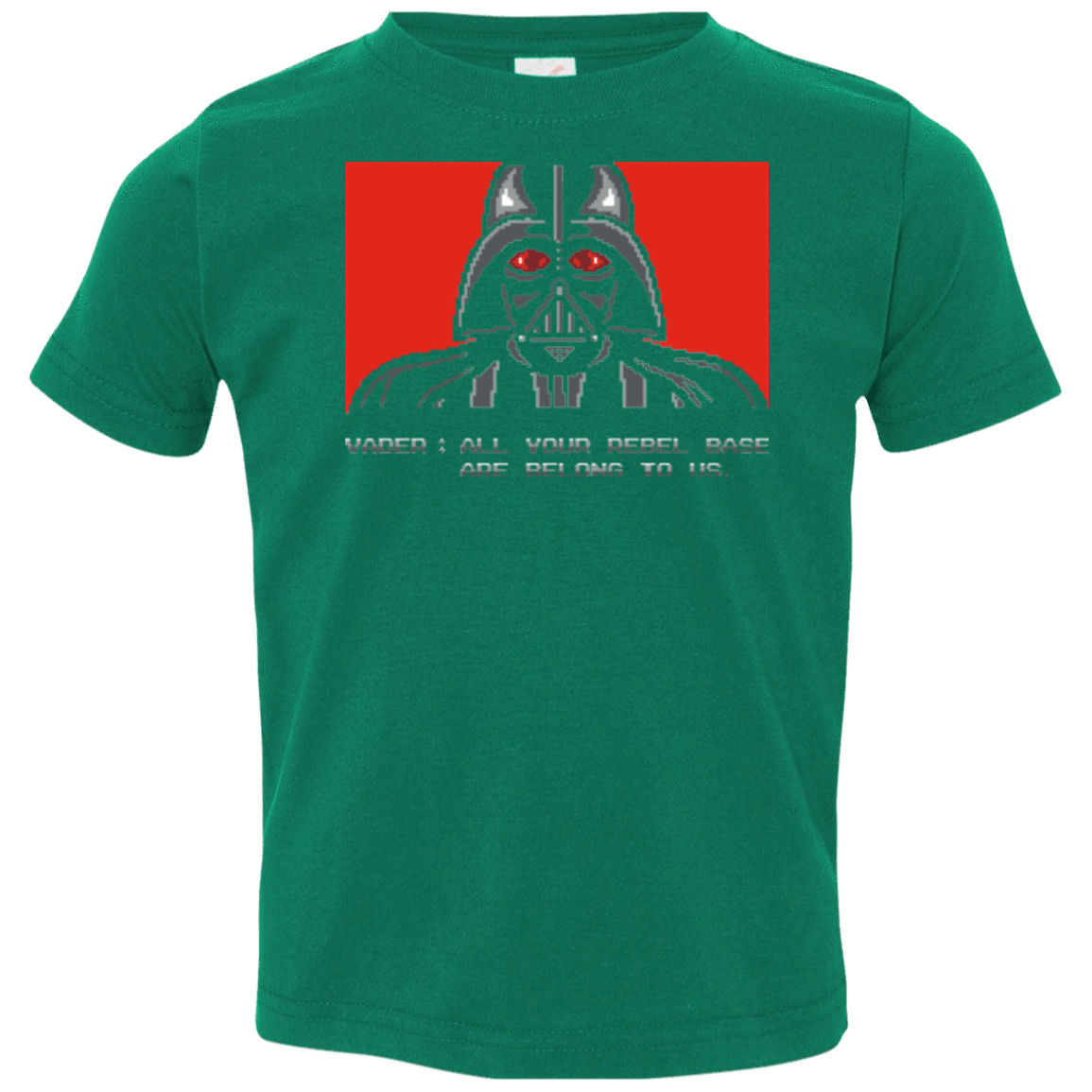 T-Shirts Kelly / 2T All your rebel base are belongs to us Toddler Premium T-Shirt