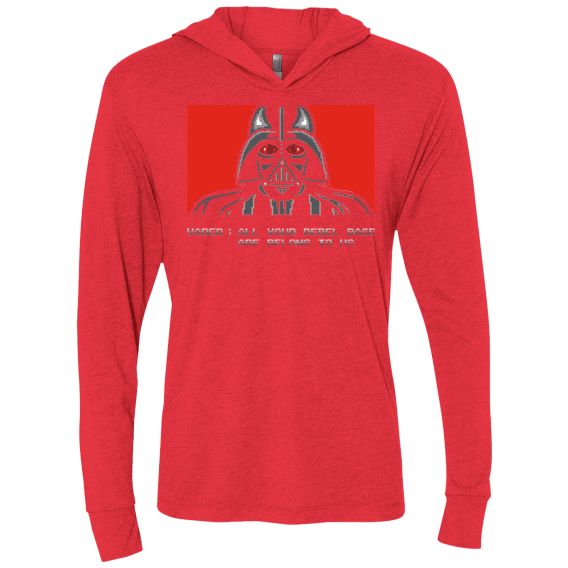 T-Shirts Vintage Red / X-Small All your rebel base are belongs to us Triblend Long Sleeve Hoodie Tee
