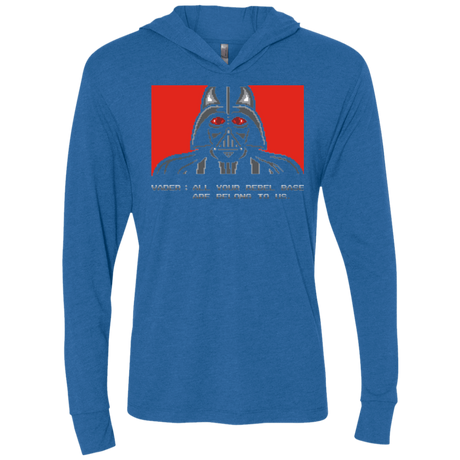 T-Shirts Vintage Royal / X-Small All your rebel base are belongs to us Triblend Long Sleeve Hoodie Tee