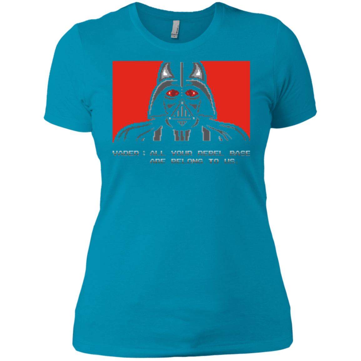 T-Shirts Turquoise / X-Small All your rebel base are belongs to us Women's Premium T-Shirt
