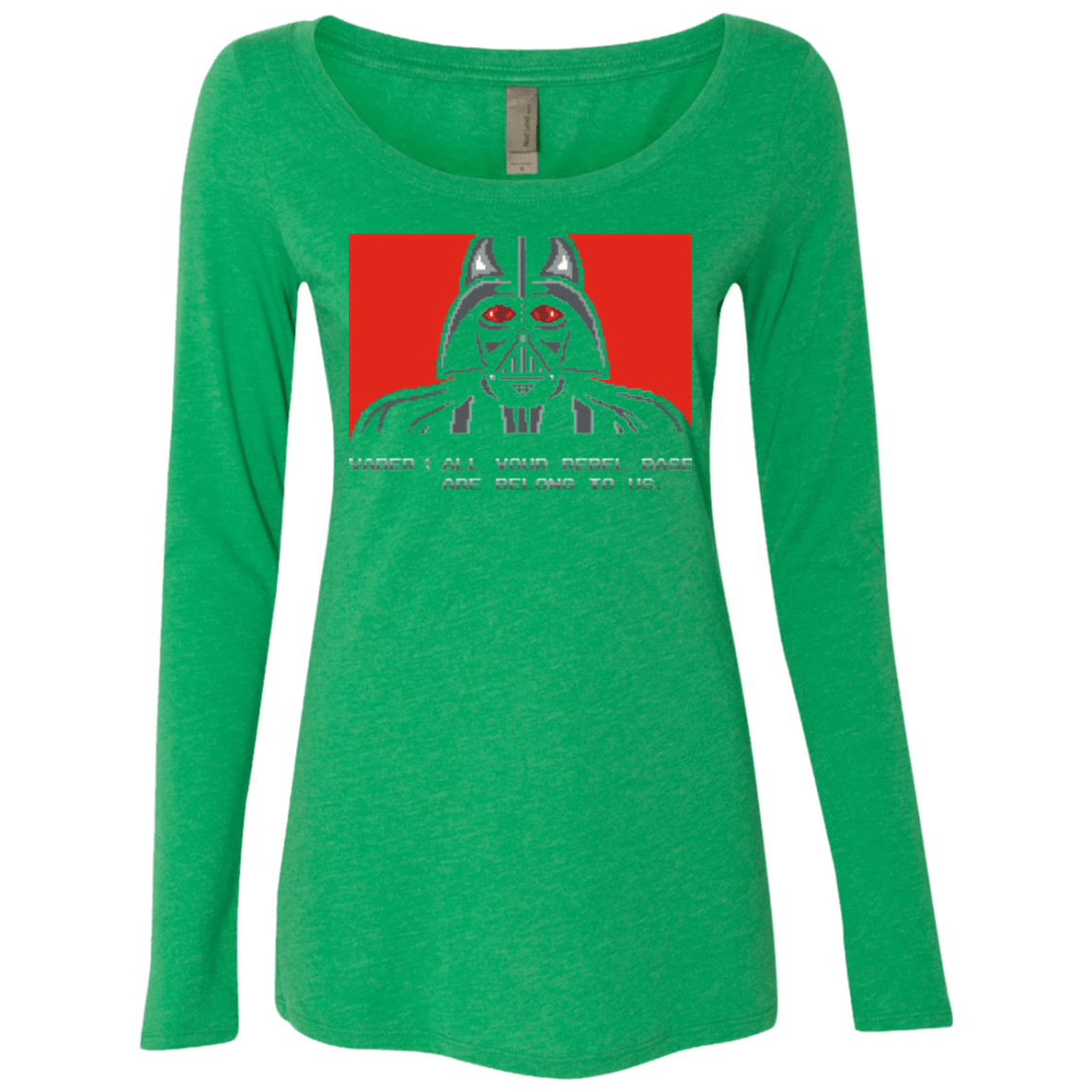 T-Shirts Envy / Small All your rebel base are belongs to us Women's Triblend Long Sleeve Shirt