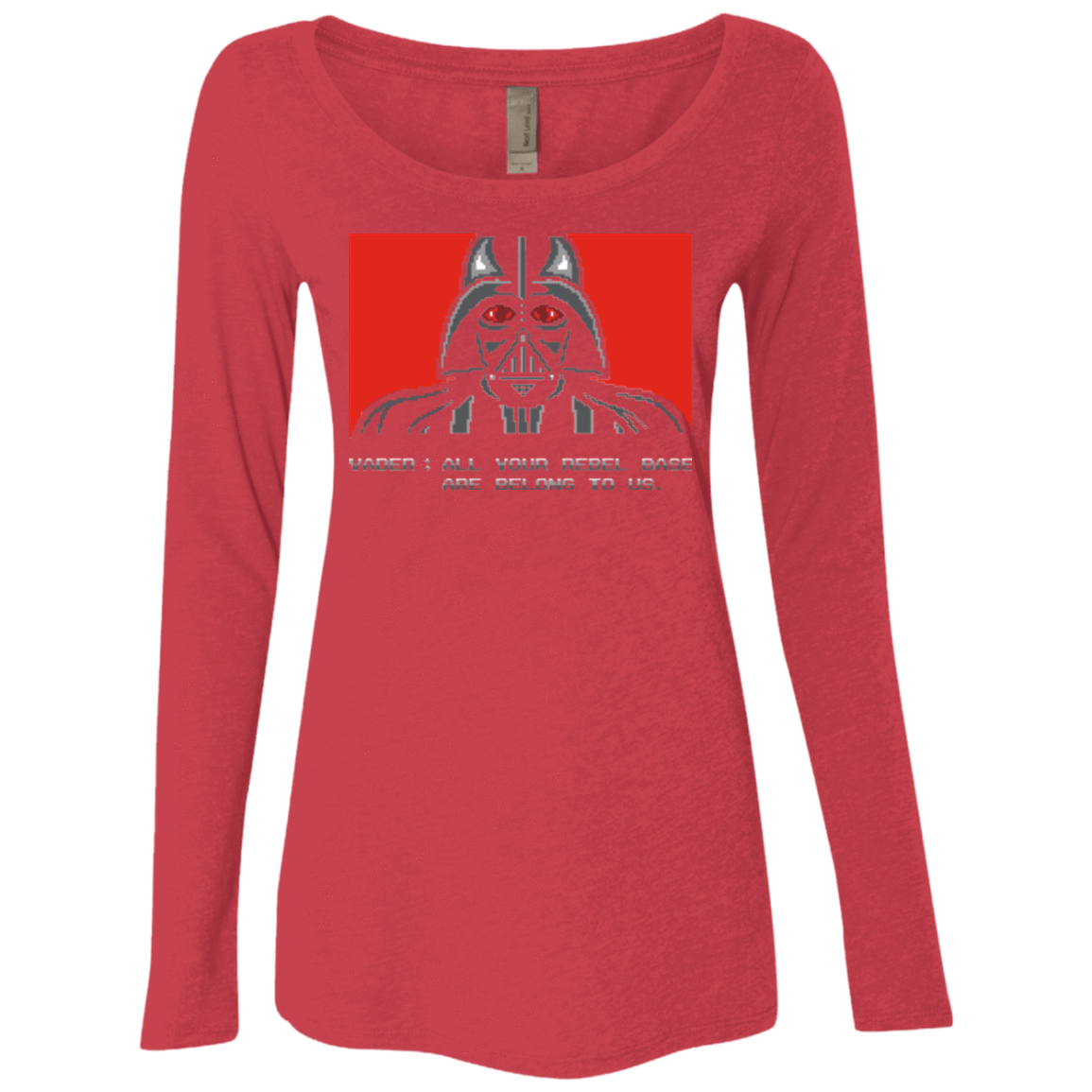 T-Shirts Vintage Red / Small All your rebel base are belongs to us Women's Triblend Long Sleeve Shirt