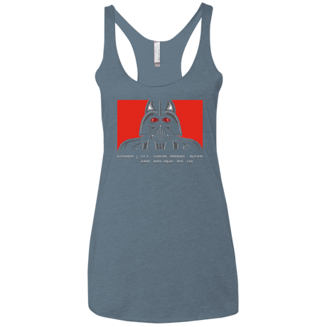 T-Shirts Indigo / X-Small All your rebel base are belongs to us Women's Triblend Racerback Tank
