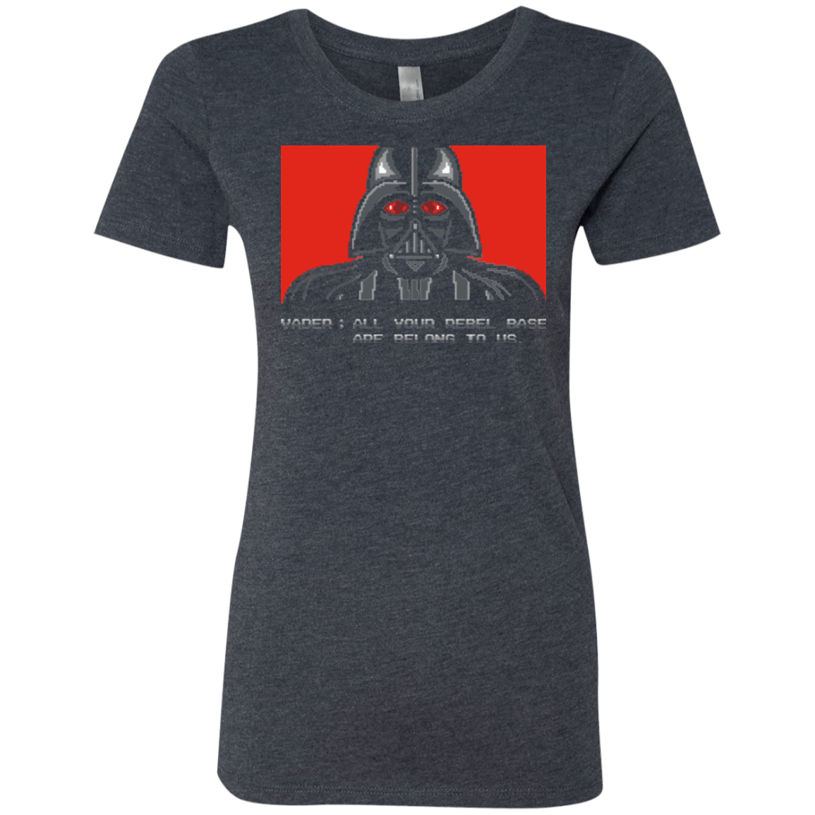 T-Shirts Vintage Navy / Small All your rebel base are belongs to us Women's Triblend T-Shirt