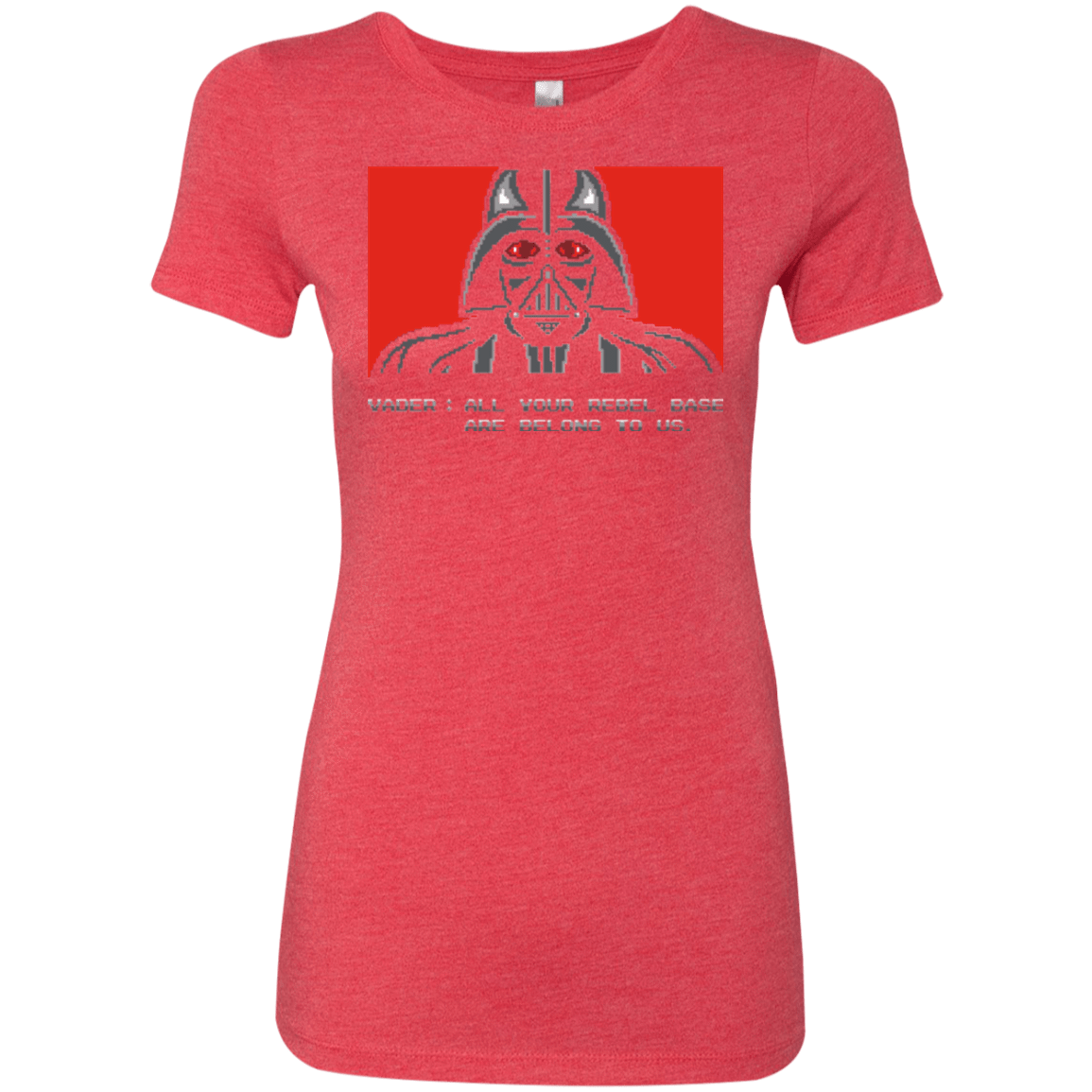 T-Shirts Vintage Red / Small All your rebel base are belongs to us Women's Triblend T-Shirt