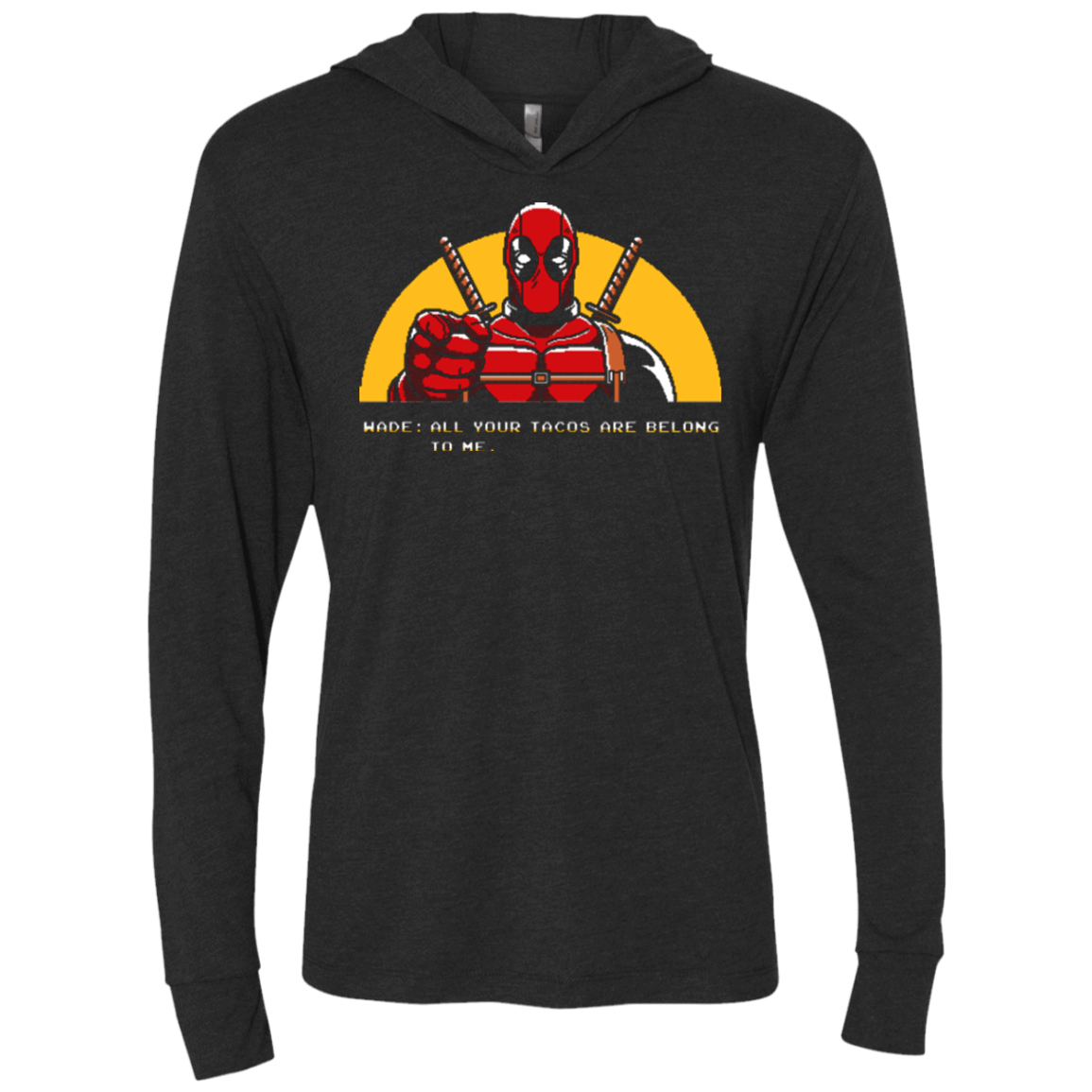 T-Shirts Vintage Black / X-Small All Your Tacos Are Belong To Me Triblend Long Sleeve Hoodie Tee