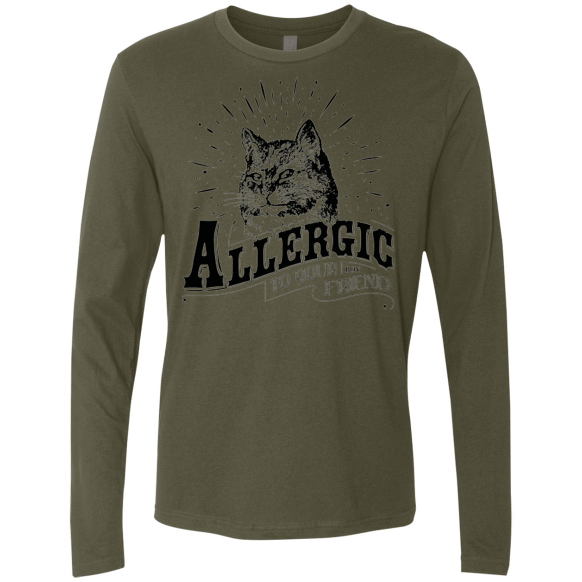 T-Shirts Military Green / Small Allergic to your Boyfriend Men's Premium Long Sleeve