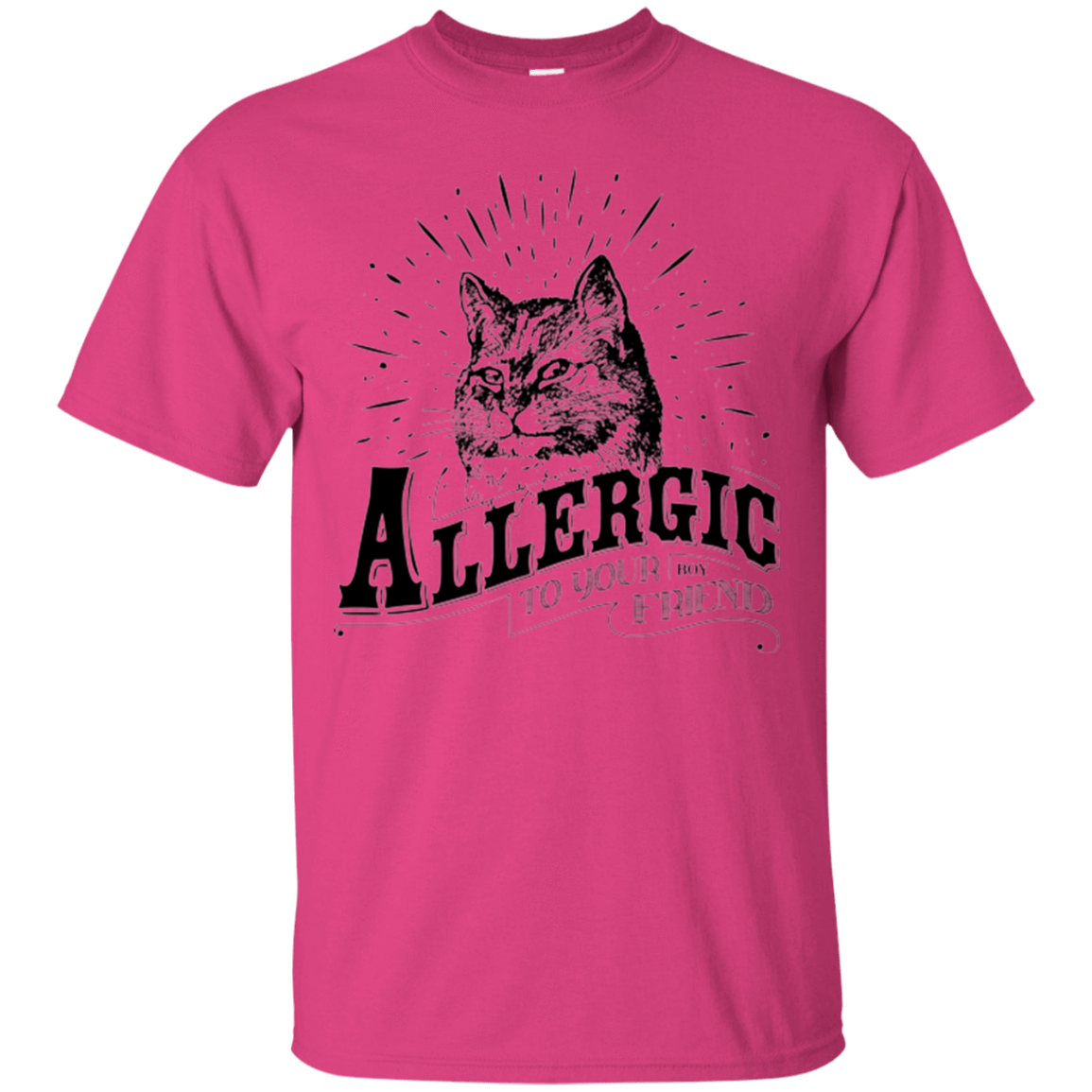 T-Shirts Heliconia / Small Allergic to your Boyfriend T-Shirt